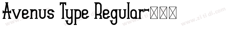 Avenus Type Regular字体转换